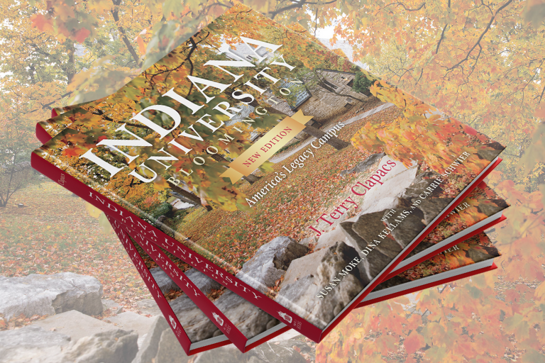 Cover of Indiana University Bloomington: America's Legacy Campus by J. Terry Clapacs