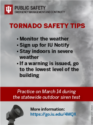 Follow these tornado safety tips when you hear a tornado siren. Graphic by Cheryl Wagner, IU Public Safety.